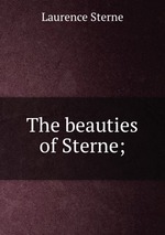 The beauties of Sterne;