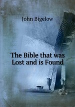 The Bible that was Lost and is Found