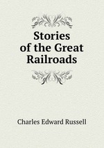 Stories of the Great Railroads
