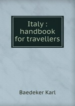 Italy : handbook for travellers