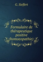 Formulaire de thrapeutique positive (homoeopathie)