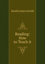 Reading: How to Teach it
