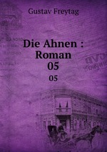 Die Ahnen : Roman. 05