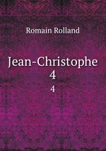 Jean-Christophe. 4