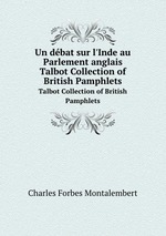 Un dbat sur l`Inde au Parlement anglais. Talbot Collection of British Pamphlets