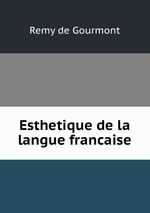 Esthetique de la langue francaise