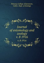 Journal of entomology and zoology. v. 8 1916