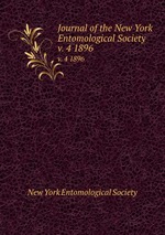 Journal of the New York Entomological Society. v. 4 1896