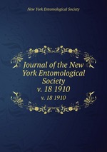 Journal of the New York Entomological Society. v. 18 1910