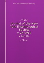 Journal of the New York Entomological Society. v. 24 1916