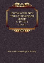 Journal of the New York Entomological Society. v. 19 1911