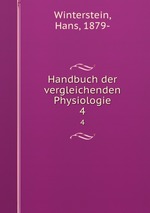 Handbuch der vergleichenden Physiologie. 4