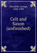 Celt and Saxon (unfinished)