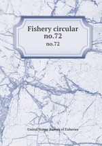 Fishery circular. no.72