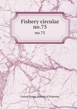 Fishery circular. no.75