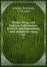 Werke. Hrsg. von Ludwig Bellermann. Kritisch durchgesehene und erluterte Ausg. 11