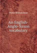 An English-Anglo-Saxon vocabulary