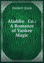 Aladdin & Co.: A Romance of Yankee Magic