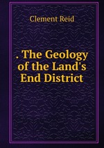 . The Geology of the Land`s End District