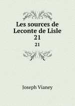 Les sources de Leconte de Lisle.. 21