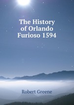 The History of Orlando Furioso 1594