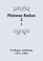 Phineas Redux. 2
