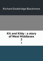 Kit and Kitty : a story of West Middlesex. 2