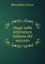 Saggi sulla letteratura italiana del seicento