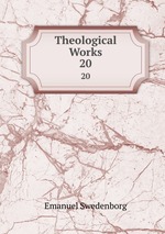 Theological Works. 20