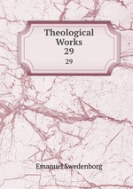 Theological Works. 29