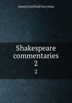 Shakespeare commentaries. 2