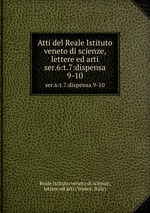 Atti del Reale Istituto veneto di scienze, lettere ed arti. ser.6:t.7:dispensa 9-10