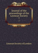 Journal of the proceedings of the Linnean Society. 7