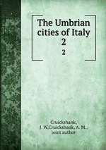 The Umbrian cities of Italy. 2