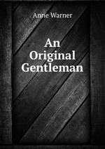 An Original Gentleman