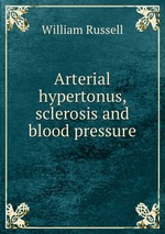 Arterial hypertonus, sclerosis and blood pressure