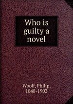 Who is guilty a novel