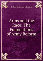 Arms and the Race: The Foundations of Army Reform