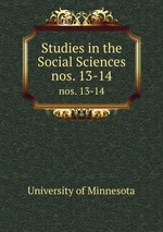 Studies in the Social Sciences. nos. 13-14