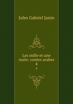 Les mille et une nuits: contes arabes. 4