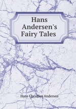 Hans Andersen`s Fairy Tales