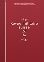 Revue militaire suisse. 26