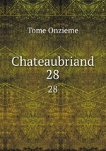 Chateaubriand. 28