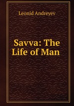 Savva: The Life of Man