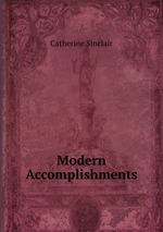 Modern Accomplishments