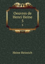 Oeuvres de Henri Heine. 5