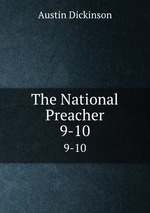 The National Preacher. 9-10