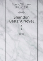Shandon Bells: A Novel. 2