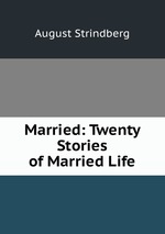 Married: Twenty Stories of Married Life