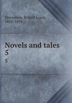 Novels and tales. 5